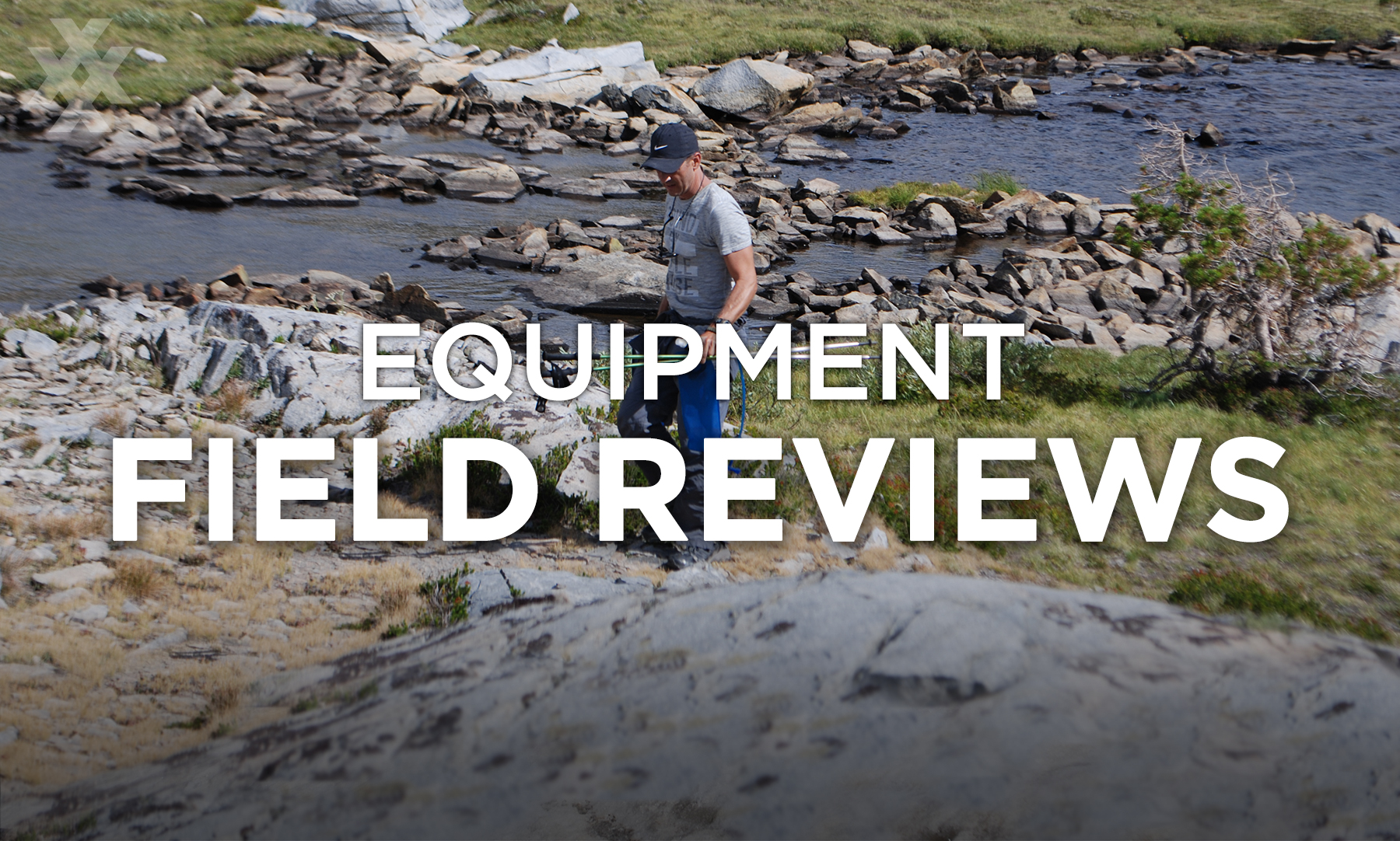 Equipment and Gear Field Reviews